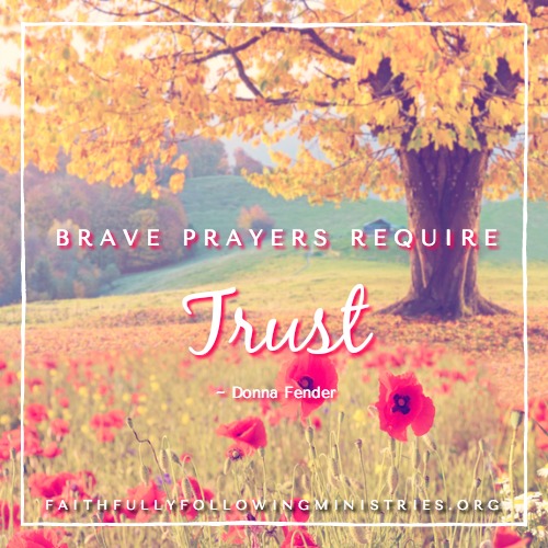 Day 6: Praying Brave with a Yes Heart