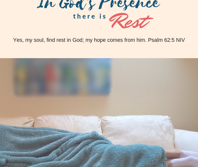 Day 14~ In the Presence of God there is Rest